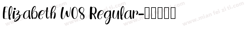 Elizabeth W08 Regular字体转换